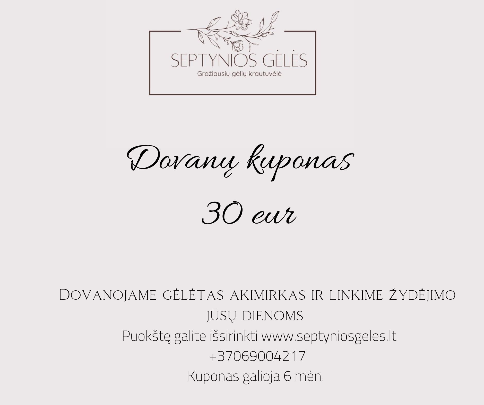 DOVANŲ KUPONAS | 30 eur - Septynios gėlės